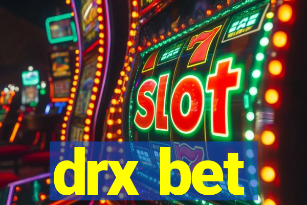 drx bet